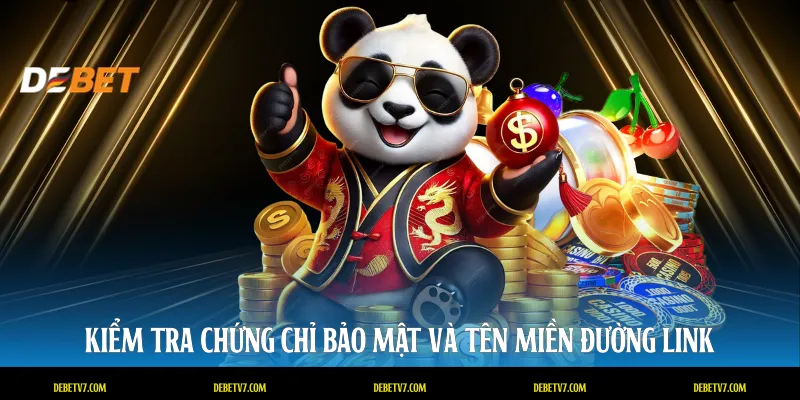 Kiểm tra chứng chỉ bảo mật và tên miền đường link